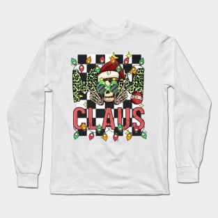 Mama Claus Long Sleeve T-Shirt